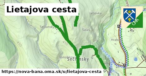 Lietajova cesta, Nová Baňa