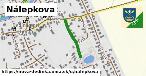 Nálepkova, Nová Dedinka