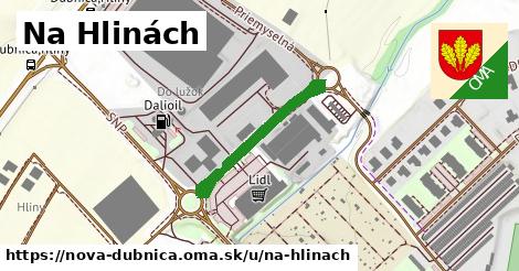 ilustrácia k Na Hlinách, Nová Dubnica - 290 m