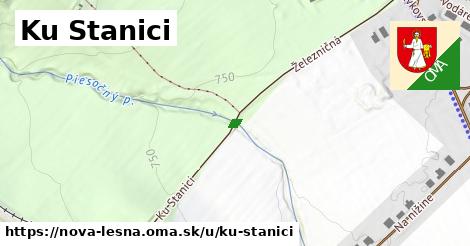 Ku Stanici, Nová Lesná