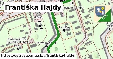 Františka Hajdy, Ostrava