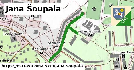 Jana Šoupala, Ostrava