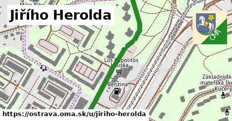 Jiřího Herolda, Ostrava