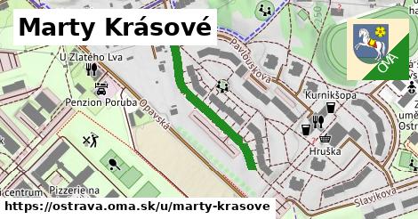 Marty Krásové, Ostrava