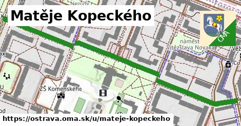 ilustrácia k Matěje Kopeckého, Ostrava - 0,76 km