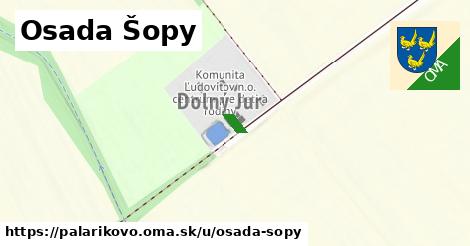 Osada Šopy, Palárikovo