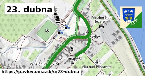 23. dubna, Pavlov