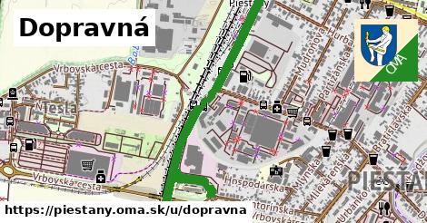 Dopravná, Piešťany