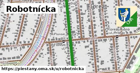 Robotnícka, Piešťany