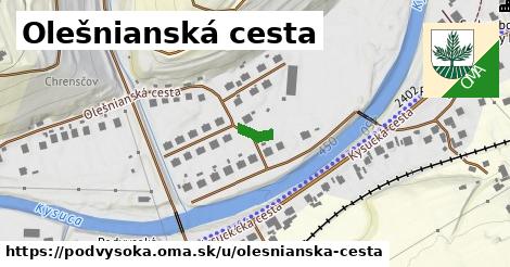 Olešnianská cesta, Podvysoká