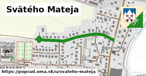 ilustrácia k Svätého Mateja, Poprad - 443 m