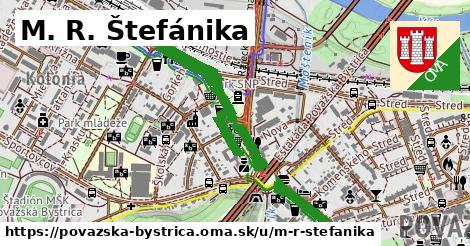 M. R. Štefánika, Považská Bystrica