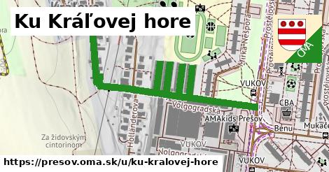 Ku Kráľovej hore, Prešov