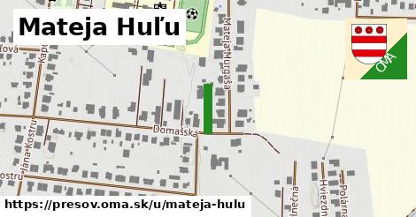 Mateja Huľu, Prešov
