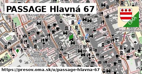 PASSAGE Hlavná 67, Prešov