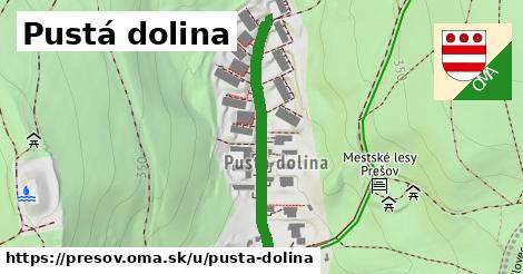 Pustá dolina, Prešov