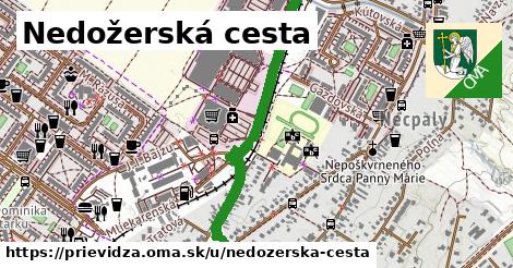 Nedožerská cesta, Prievidza