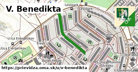 V. Benedikta, Prievidza