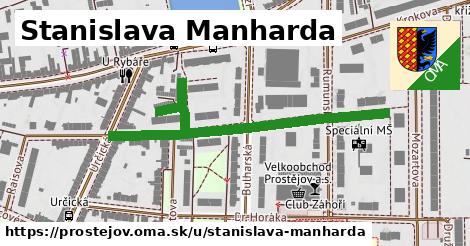 Stanislava Manharda, Prostějov