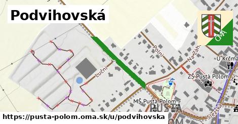 Podvihovská, Pustá Polom