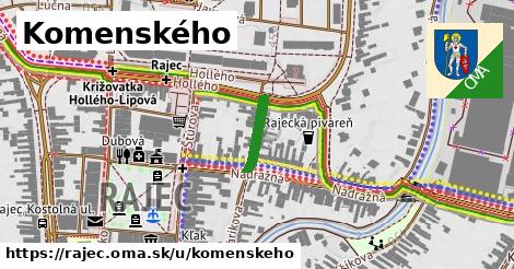 Komenského, Rajec