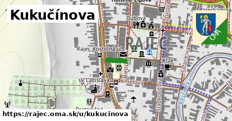 Kukučínova, Rajec