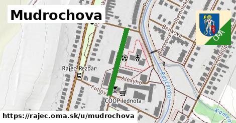 Mudrochova, Rajec