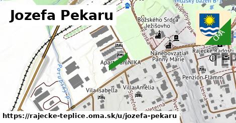 Jozefa Pekaru, Rajecké Teplice