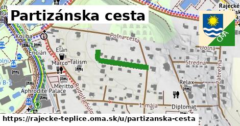 Partizánska cesta, Rajecké Teplice