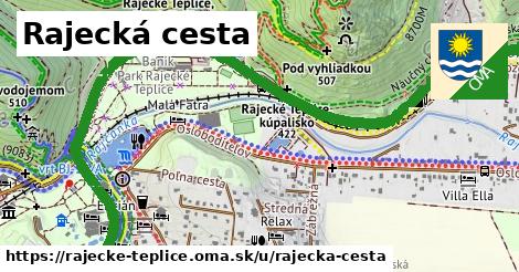 Rajecká cesta, Rajecké Teplice