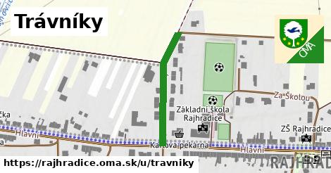 Trávníky, Rajhradice