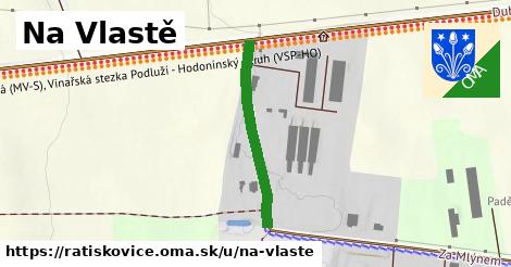 Na Vlastě, Ratíškovice