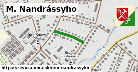 M. Nandrássyho, Revúca