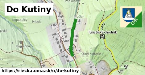 Do Kutiny, Riečka