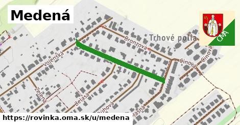 Medená, Rovinka