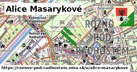 Alice Masarykové, Rožnov pod Radhoštěm