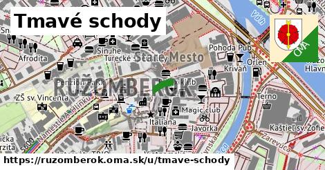 Tmavé schody, Ružomberok