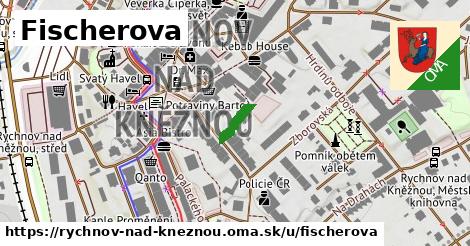 Fischerova, Rychnov nad Kněžnou