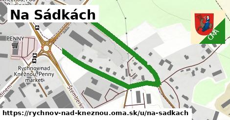 Na Sádkách, Rychnov nad Kněžnou