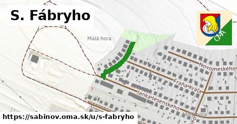 S. Fábryho, Sabinov