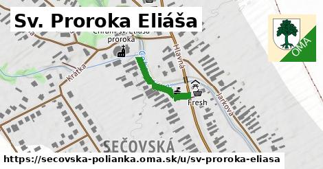 Sv. Proroka Eliáša, Sečovská Polianka