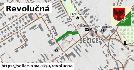 Revolučná, Selice