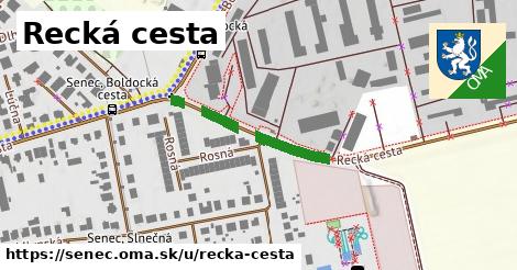 Recká cesta, Senec