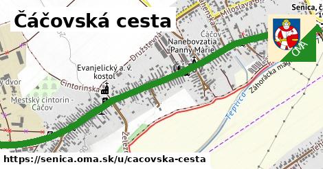 Čáčovská cesta, Senica