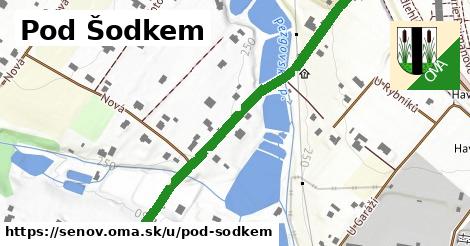 Pod Šodkem, Šenov