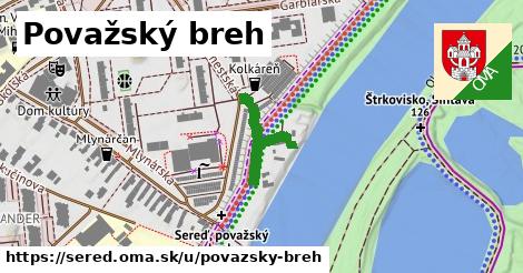 Považský breh, Sereď