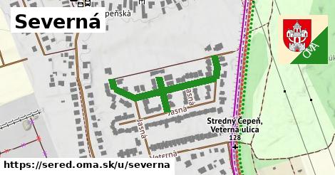 Severná, Sereď