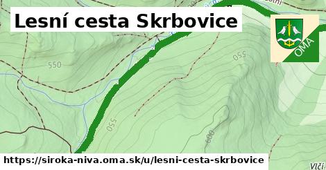 ilustrácia k Lesní cesta Skrbovice, Široká Niva - 2,9 km