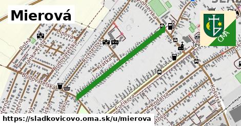 Mierová, Sládkovičovo