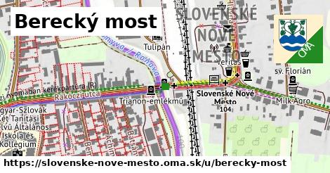 Berecký most, Slovenské Nové Mesto